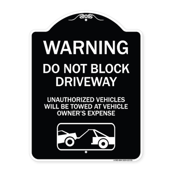 Warning Do Not Block Driveway W/ Graphic Heavy-Gauge Aluminum Sign, 24" x 18", BW-1824-22715